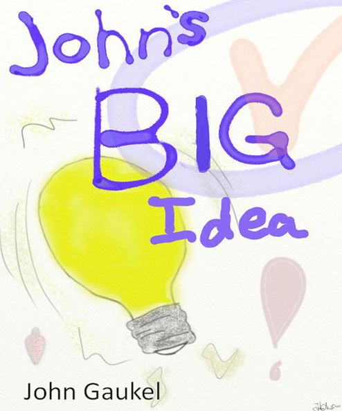John's Big Idea