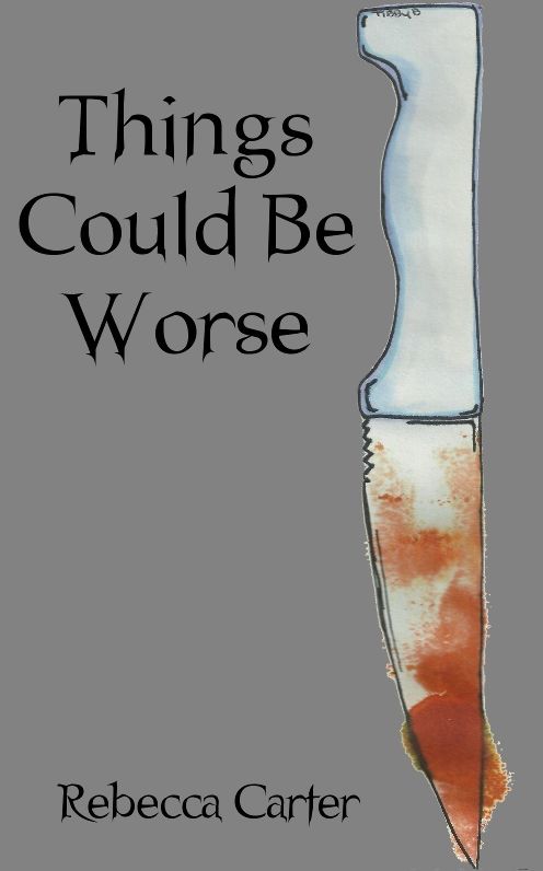 Things Could Be Worse