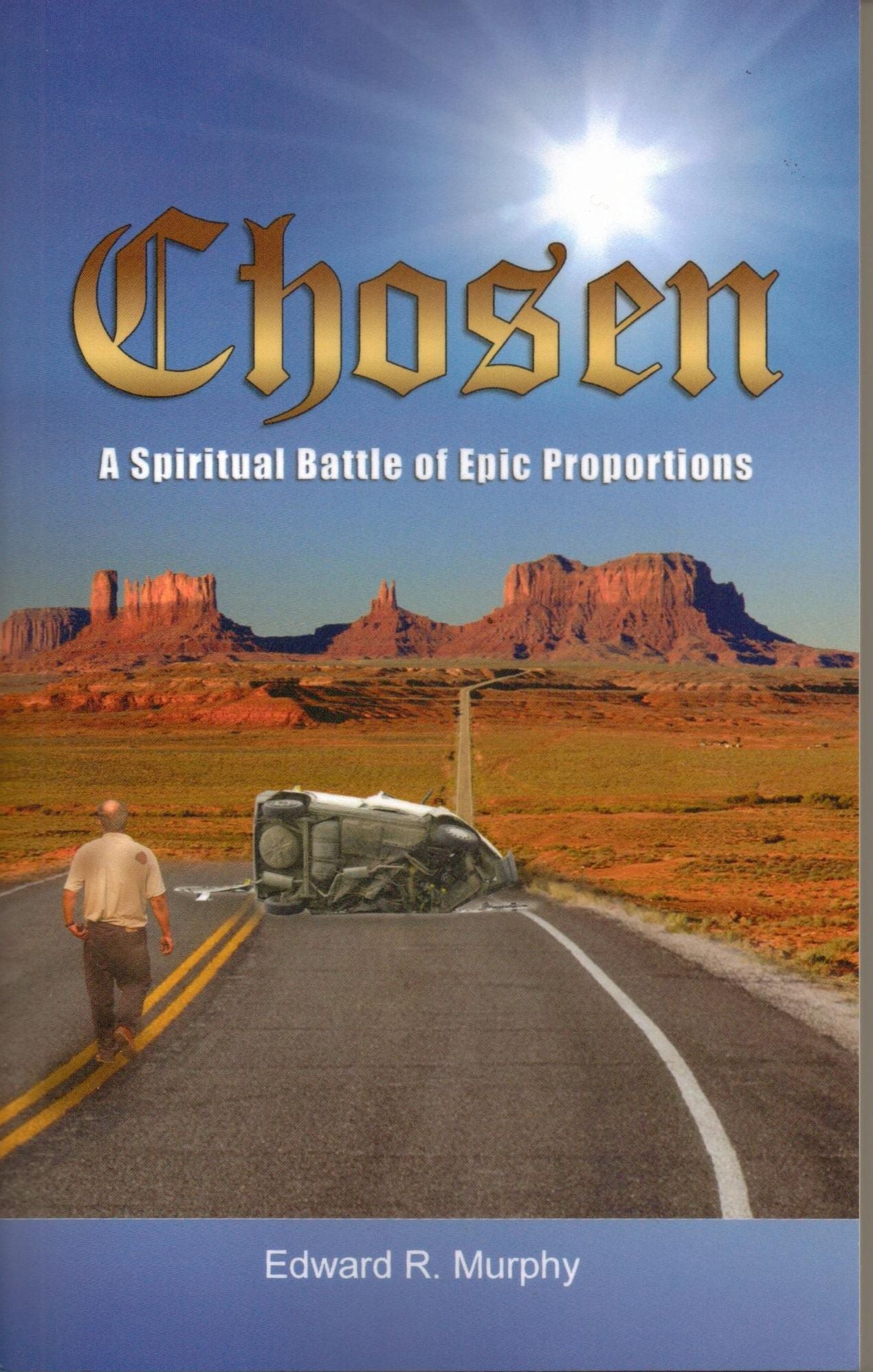 Chosen: A Spiritual Battle of Epic Proportions