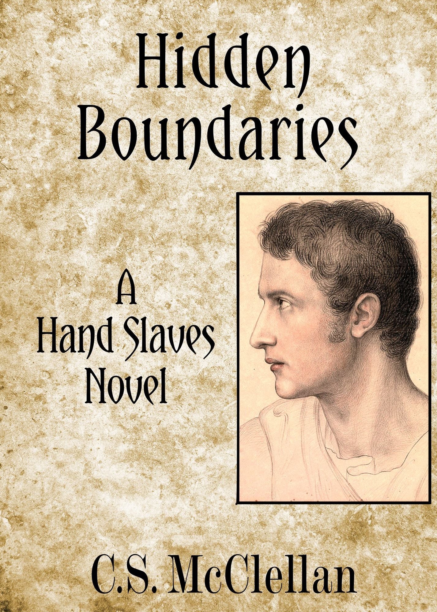 Hidden Boundaries: a Hand Slaves Novel