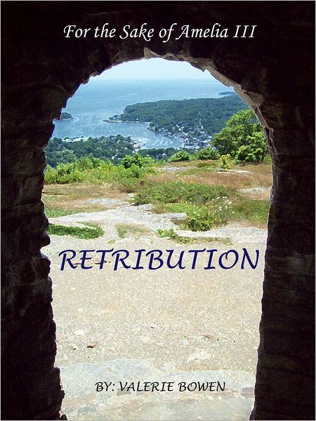 For the Sake of Amelia: Retribution