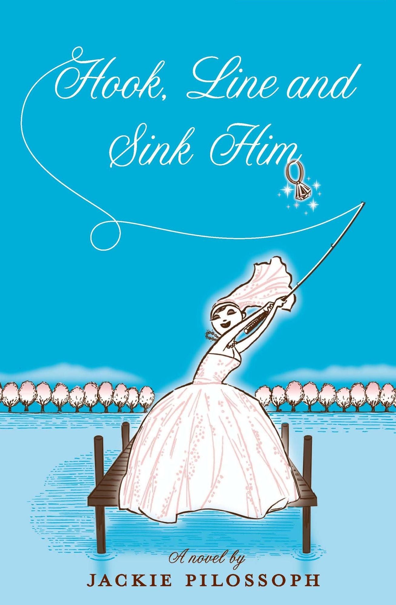 Hook, Line and Sink Him