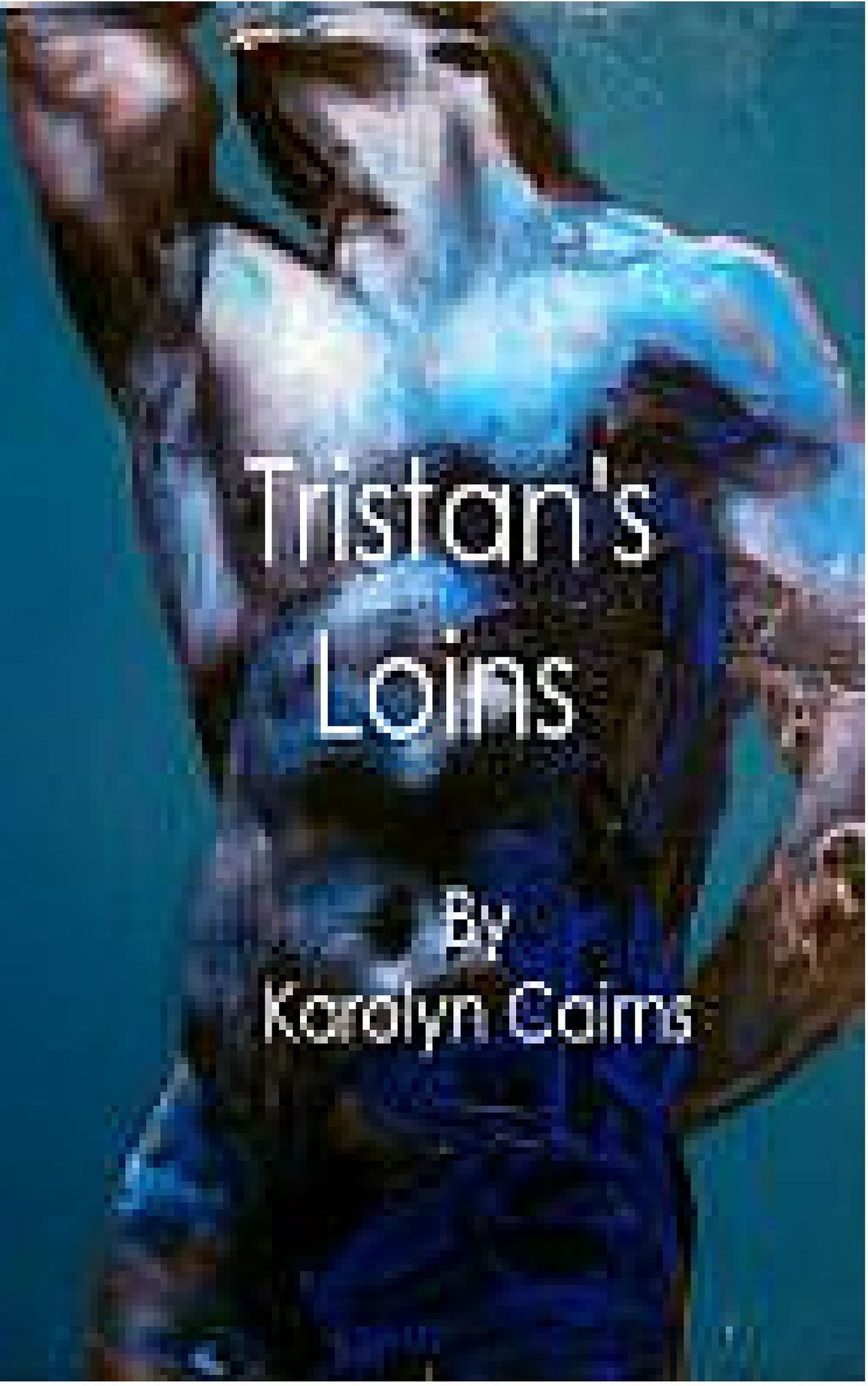 Tristan's Loins