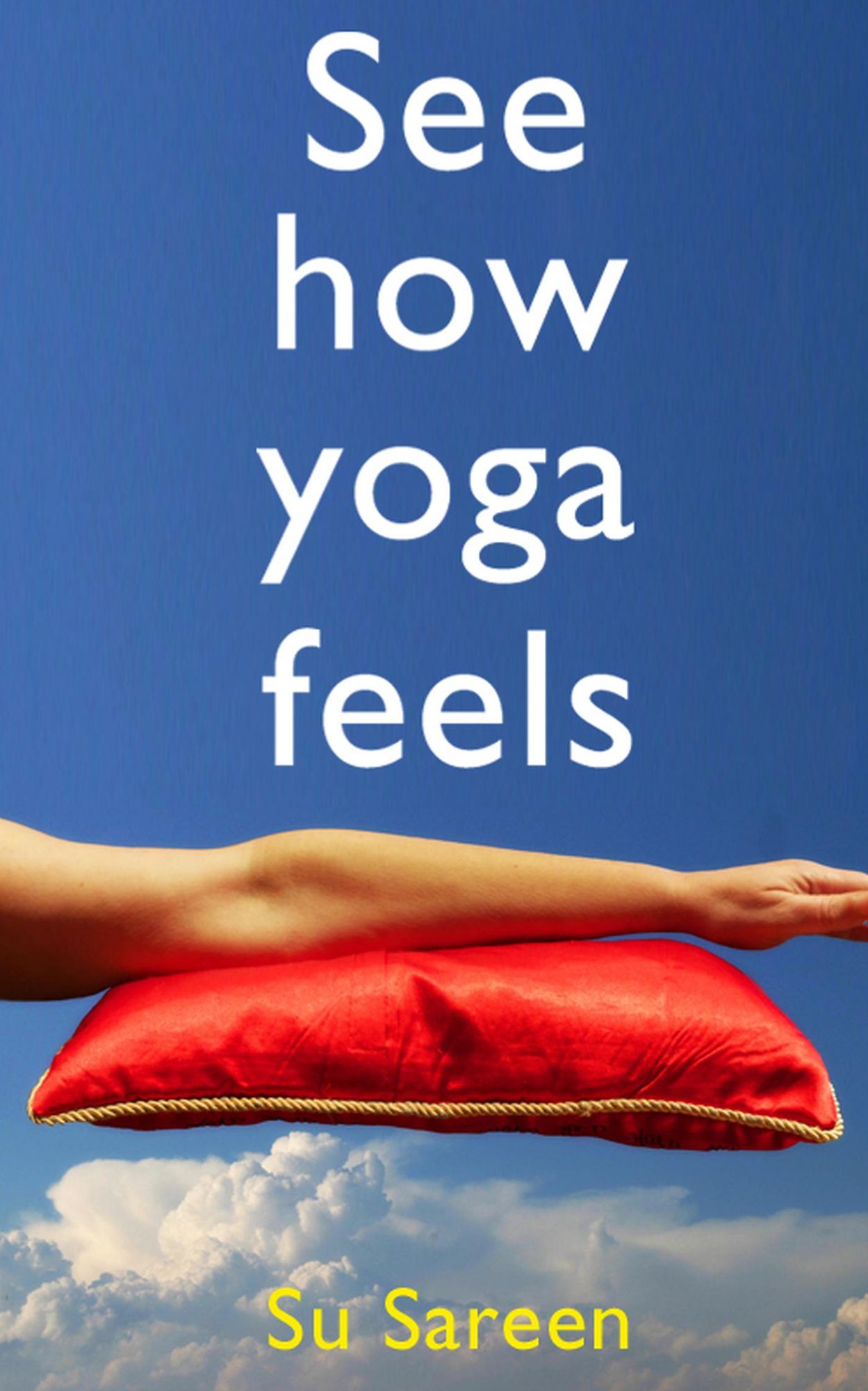 See How Yoga Feels
