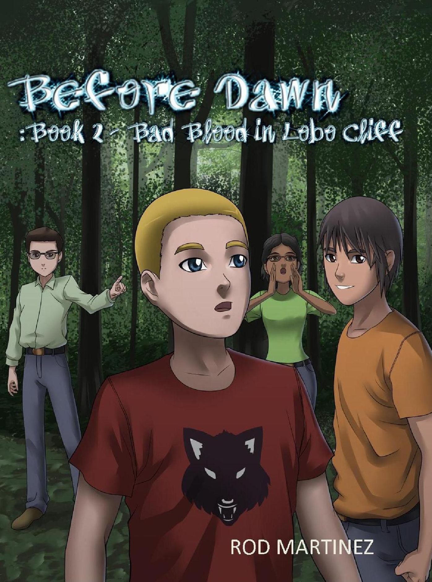 Before Dawn: Book 2 - Bad Blood In Lobo Cliff