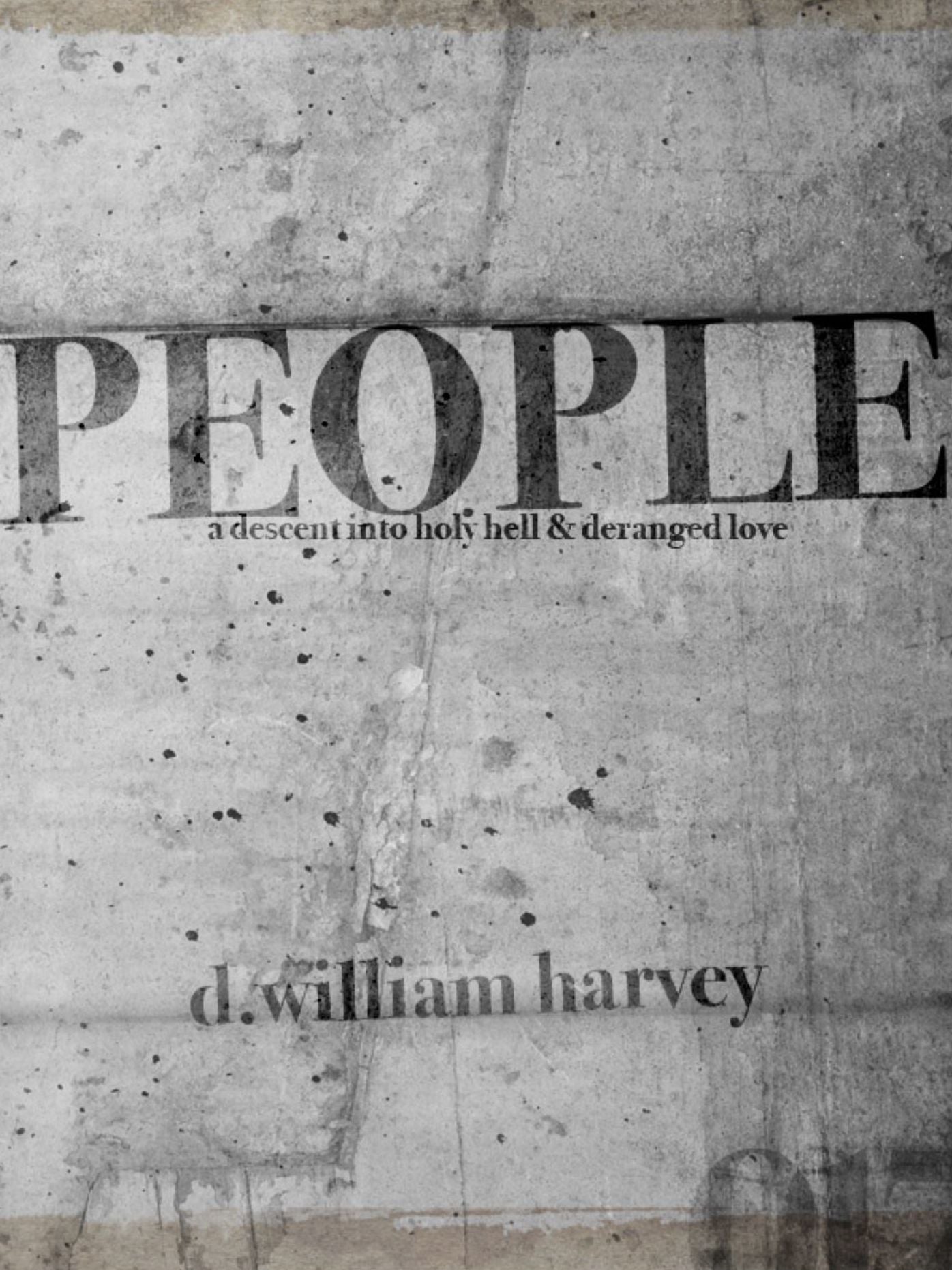 People: A Descent Into Holy Horror And Deranged Love