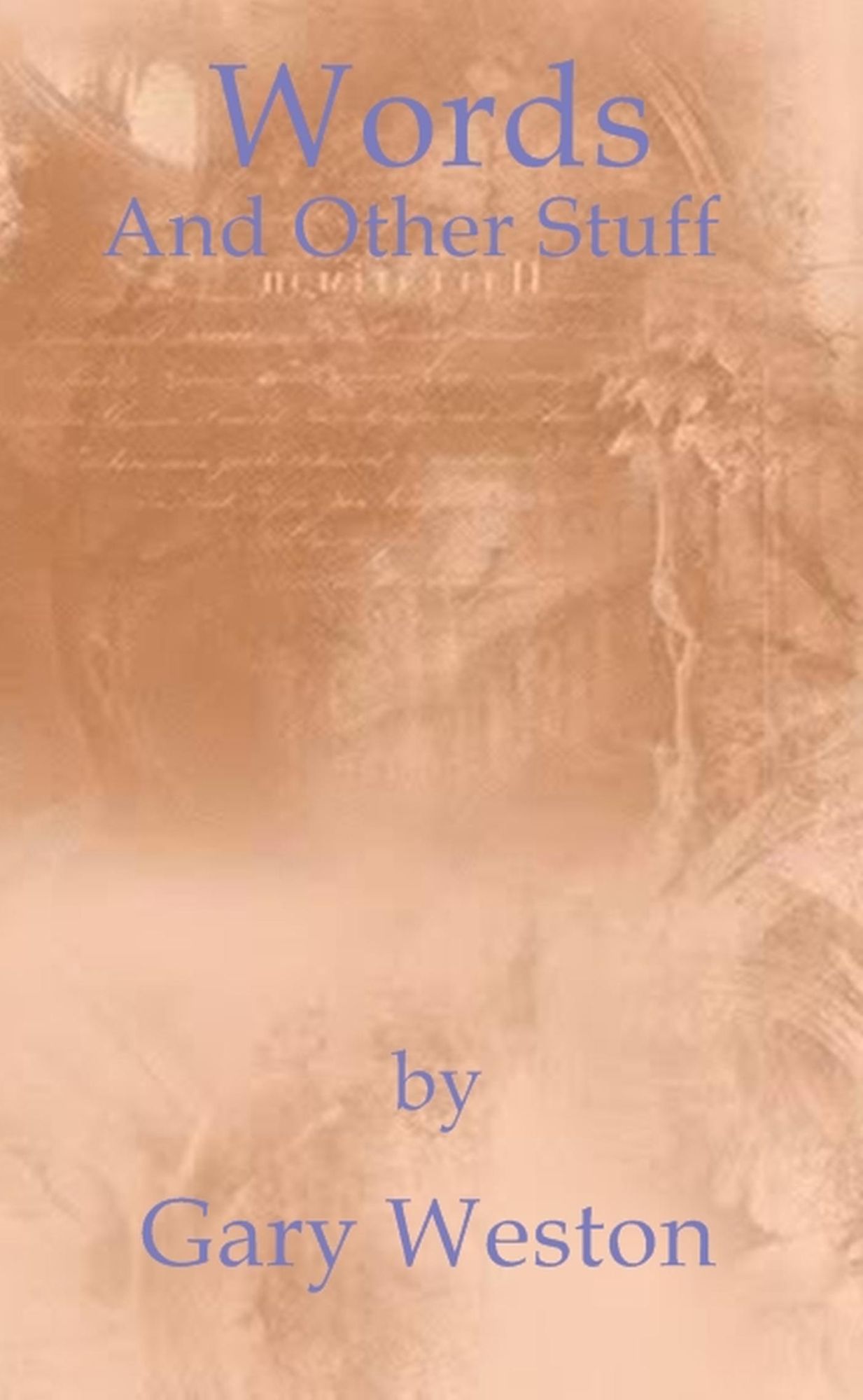 Words and Other Stuff