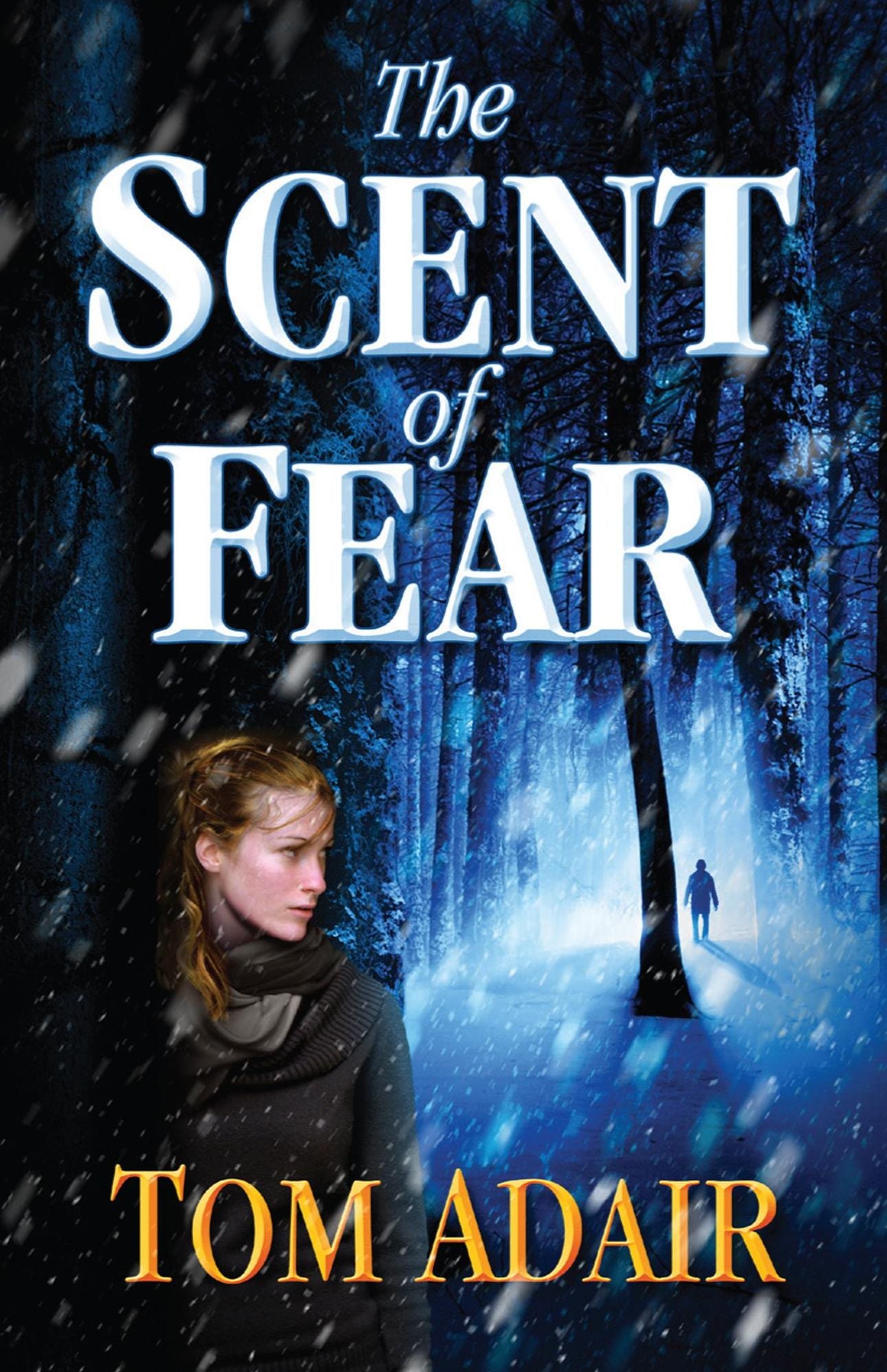 The Scent of Fear