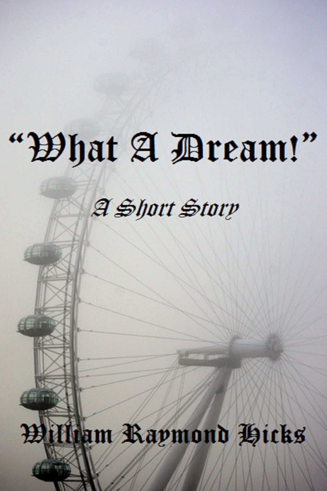 "What A Dream!"