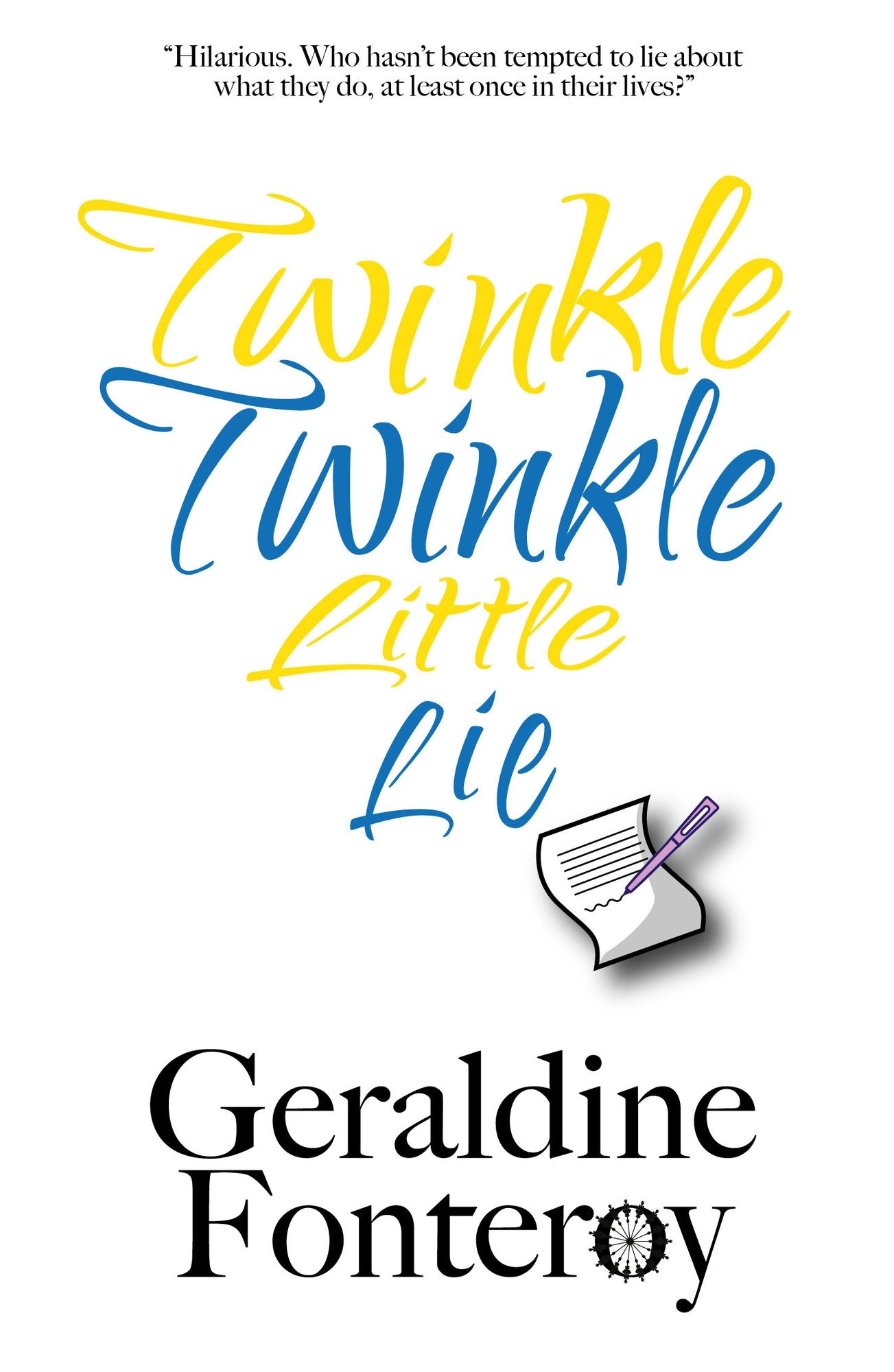 Twinkle Twinkle Little Lie