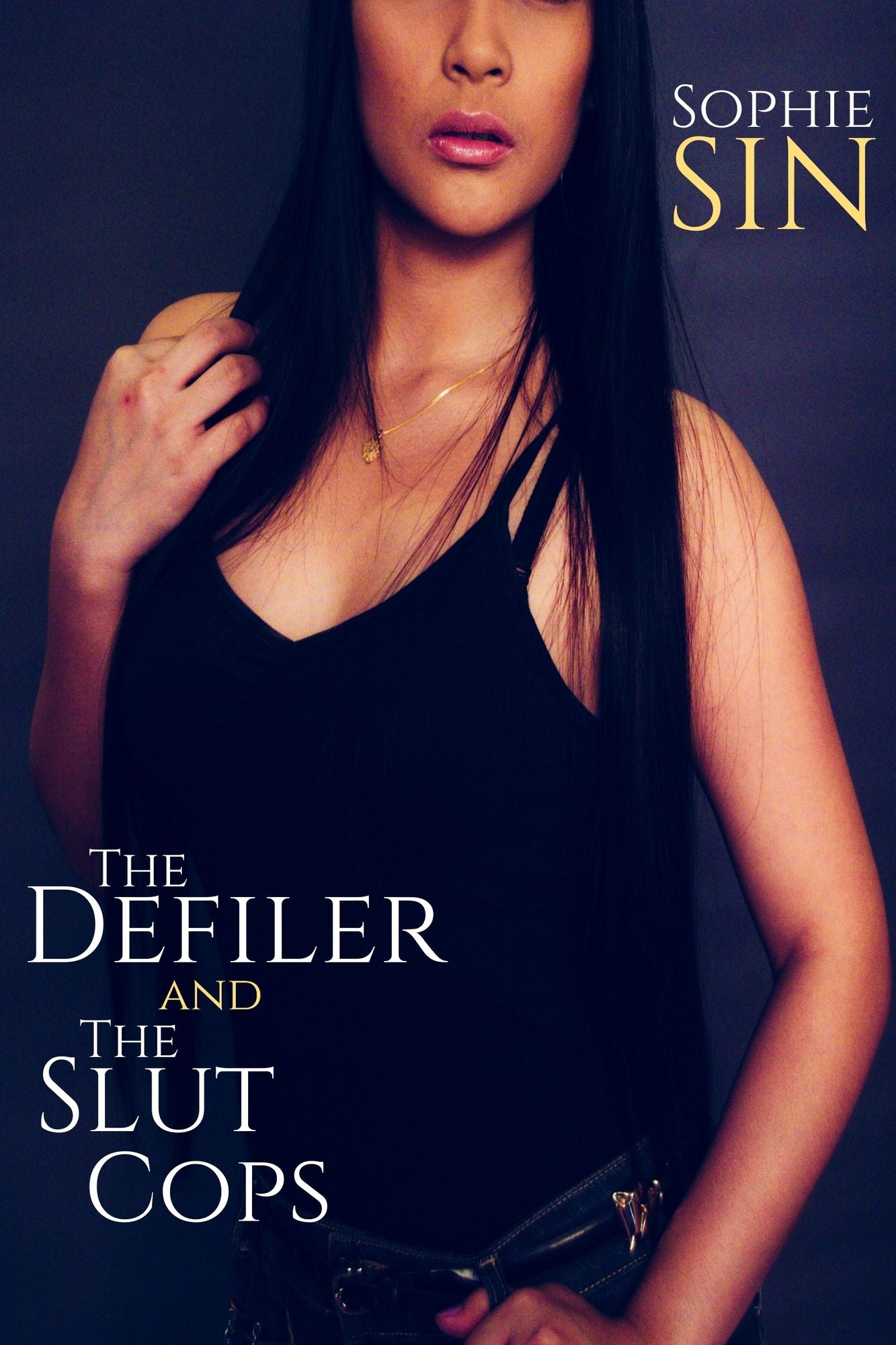 The Defiler and The Slut Cops (An Erotic Story / Defiler Series #3)