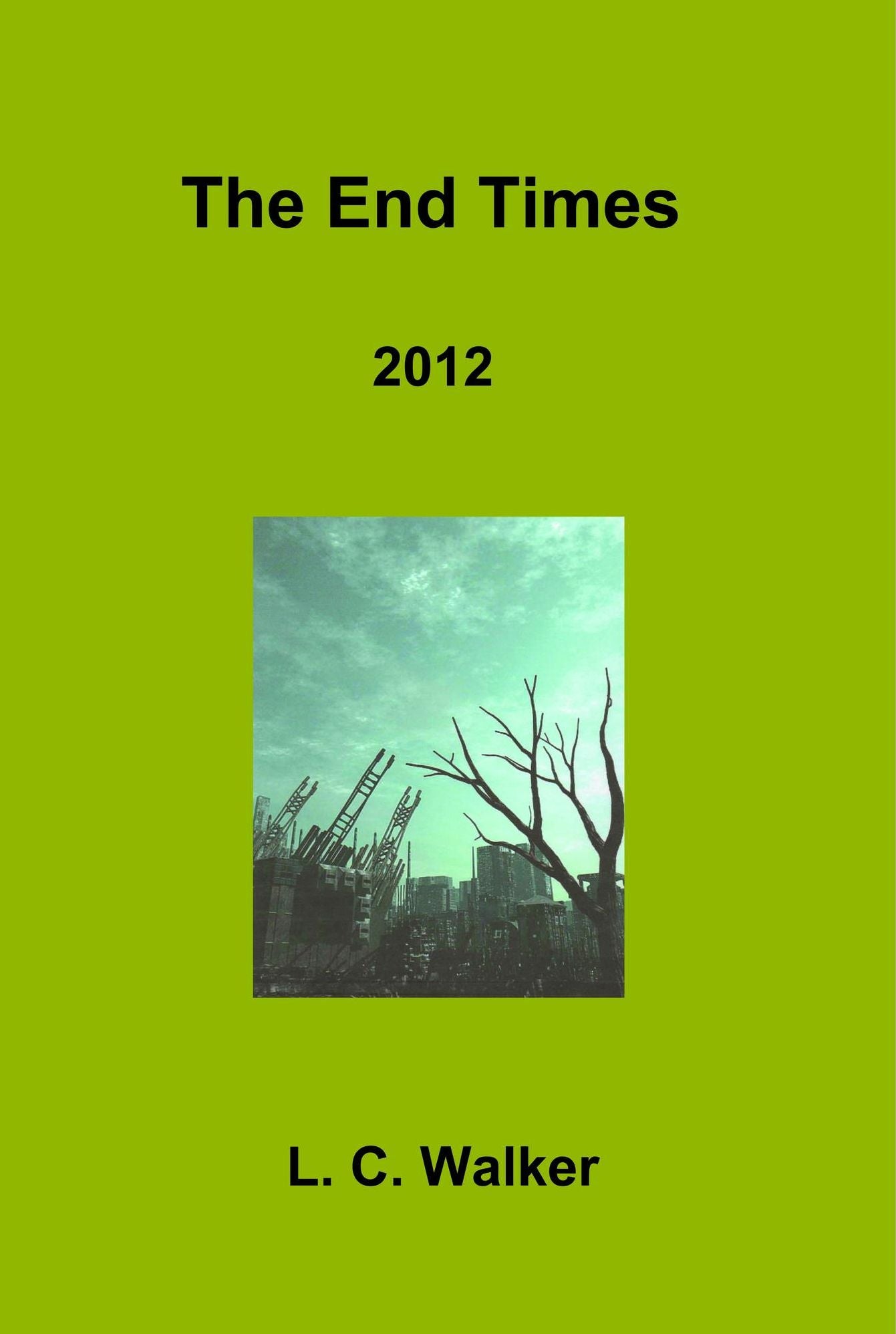 The End Times 2012