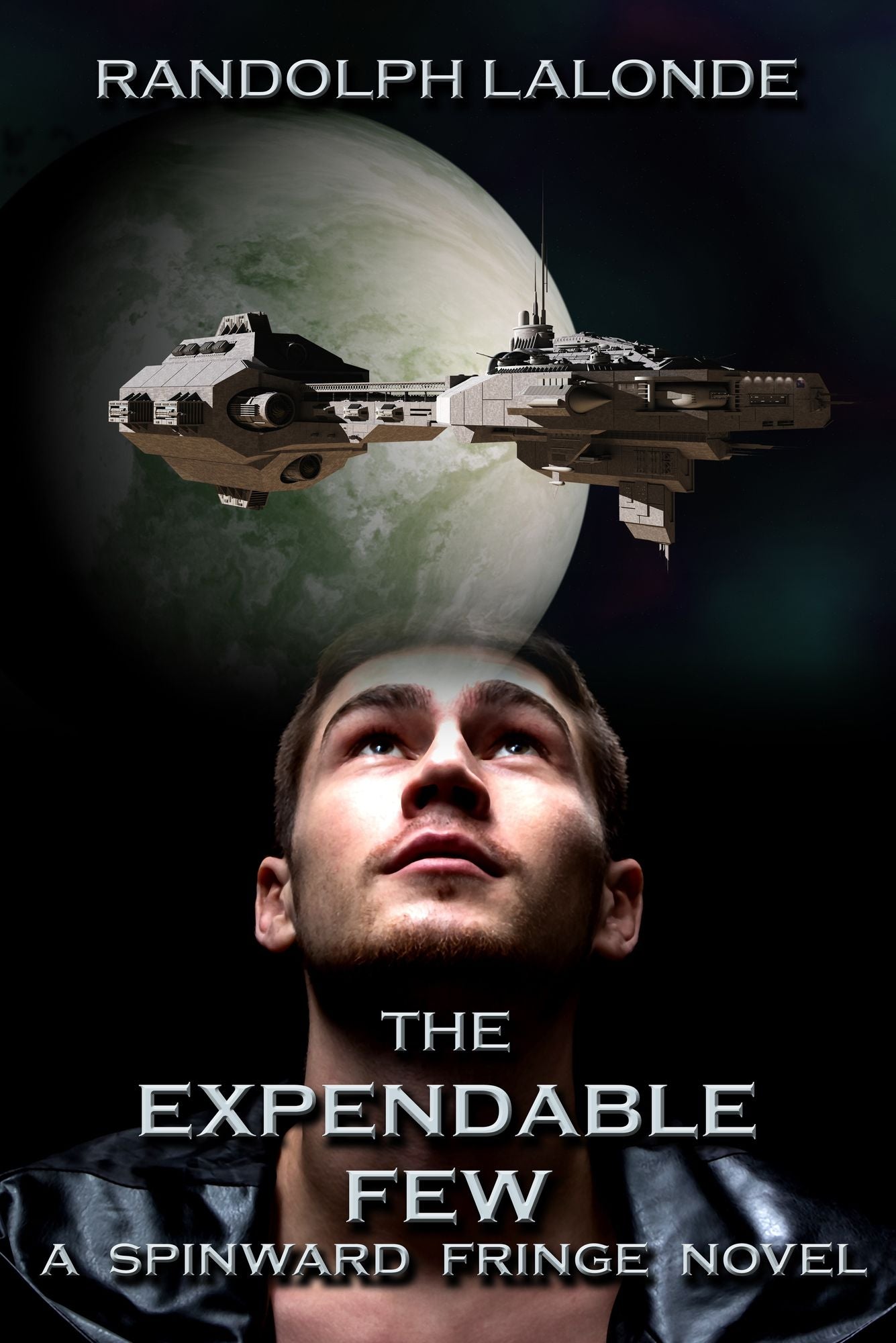 The Expendable Few: A Spinward Fringe Novel