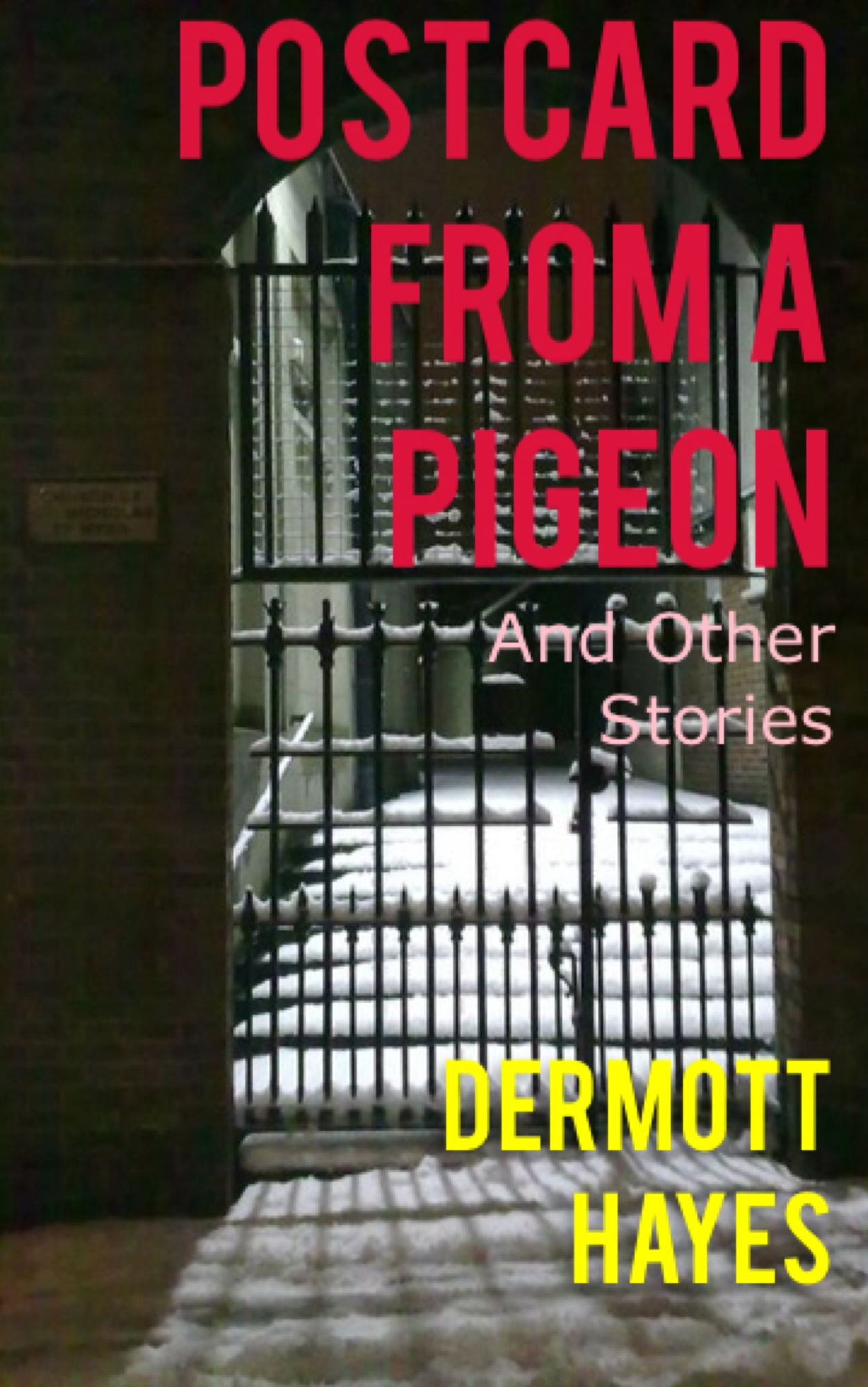 Postcard from a Pigeon and Other Stories