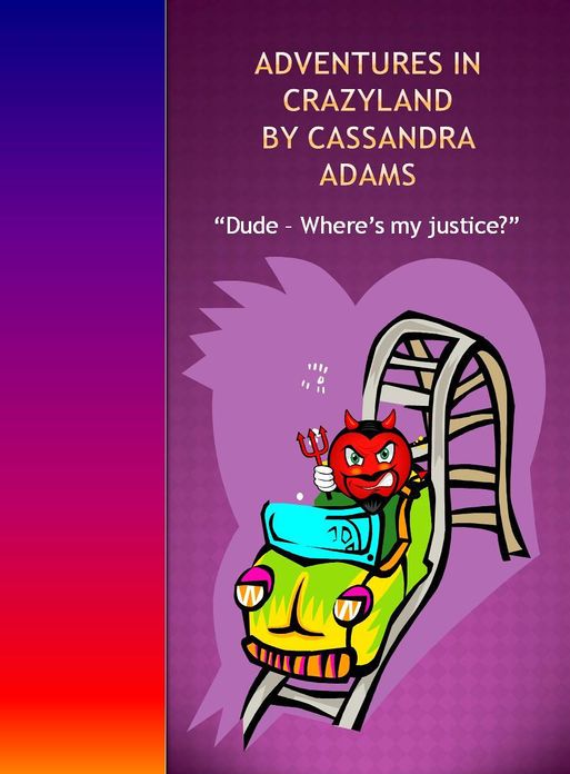 Adventures in Crazyland