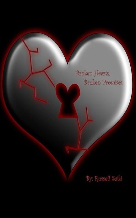 Broken Hearts, Broken Promises