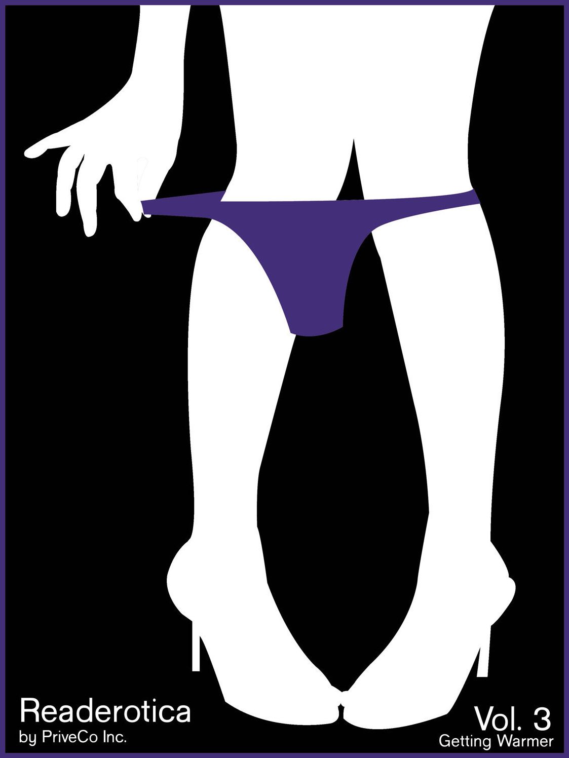 Readerotica 3: Getting Hotter - 10 Erotic Stories for Your Kindle or eReader