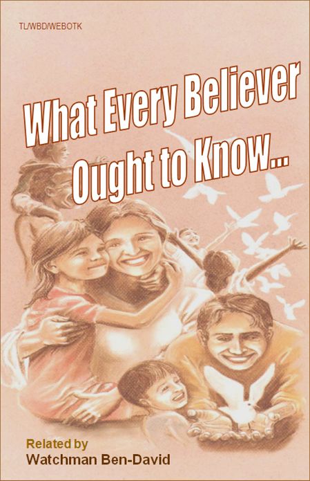 What Every Believer Ought to Know