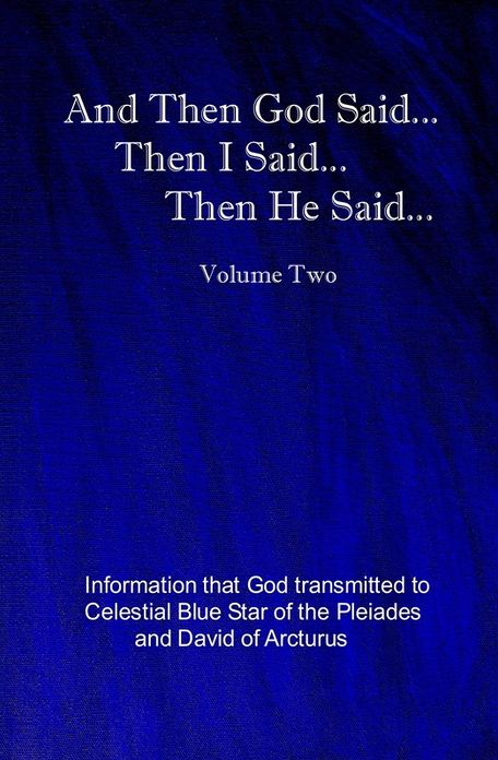 And Then God Said... Then I Said... Then He Said... Volume Two