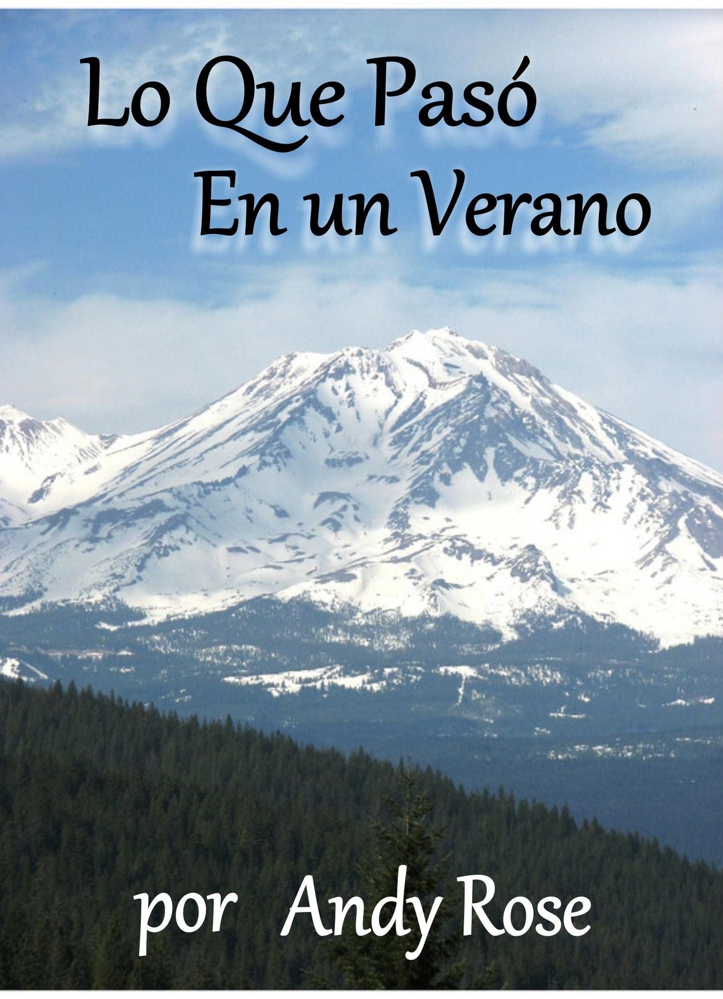 Lo Que Pasó En Un Verano