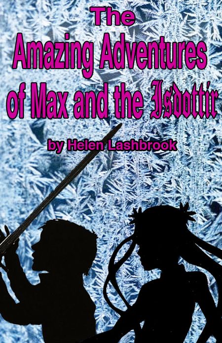 The Amazing Adventures of Max & the Isdottir