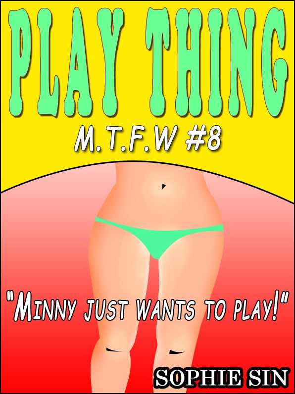 Minny The Sex Witch #8: Play Thing "Minny just wants to play!" [Erotic Content]