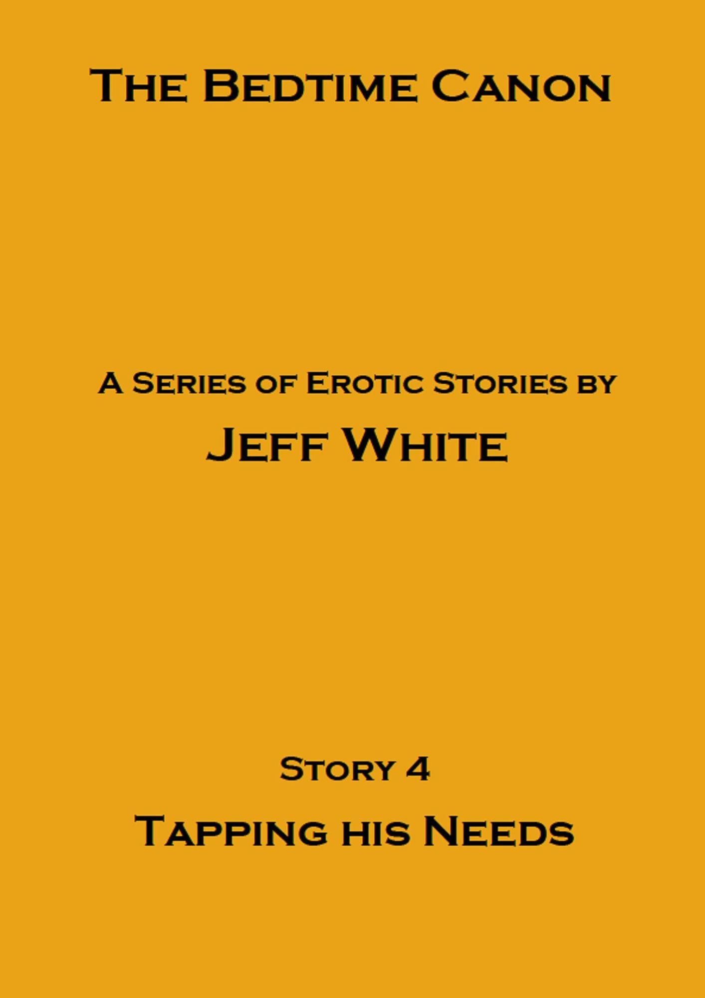 Tapping His Needs