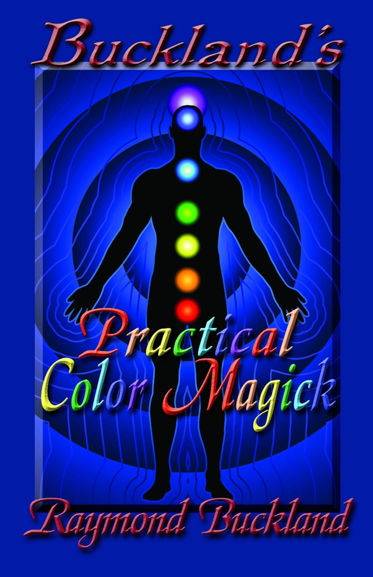 Buckland's Practical Color Magick