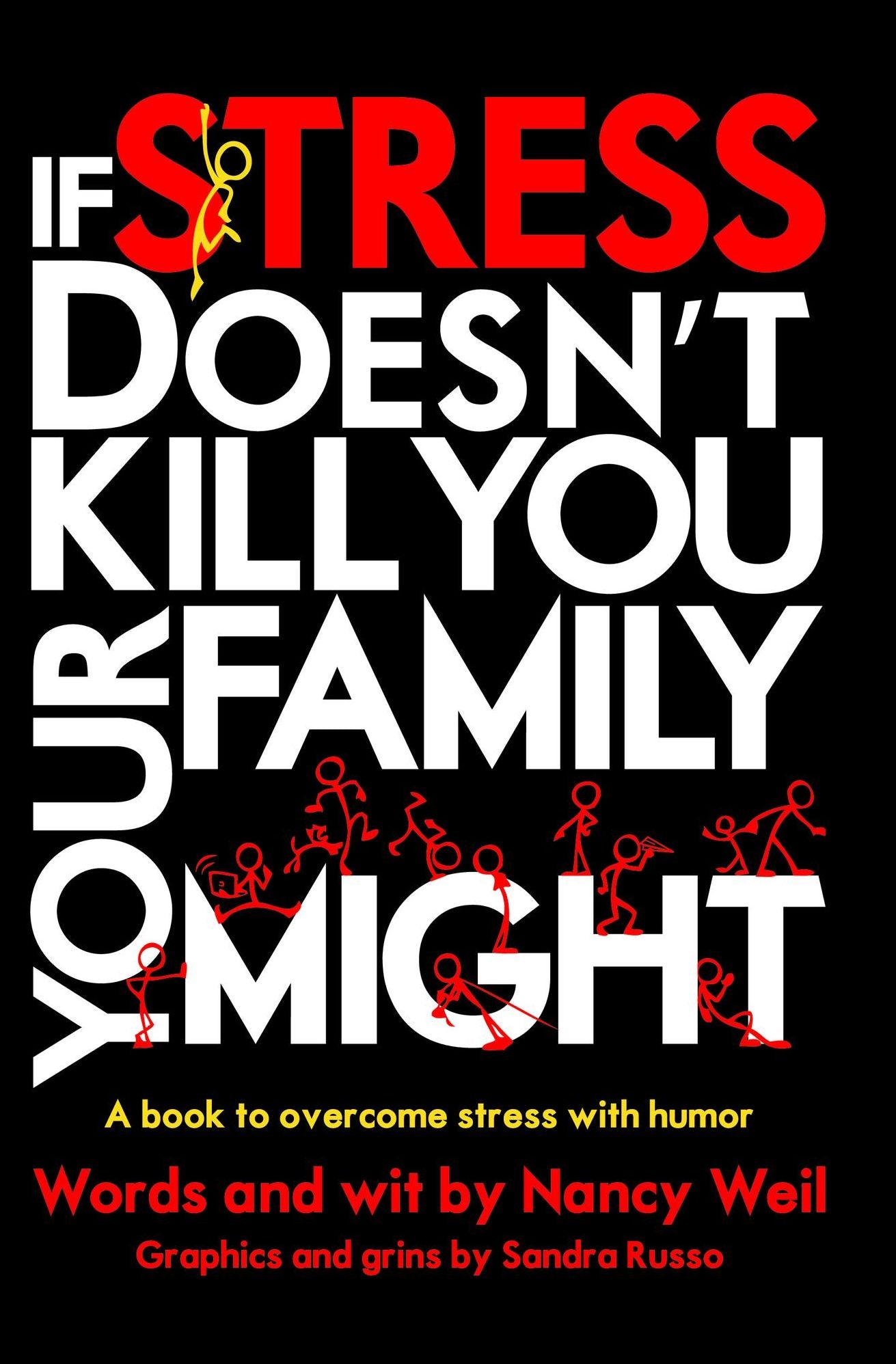If Stress Doesn't Kill You, Your Family Might