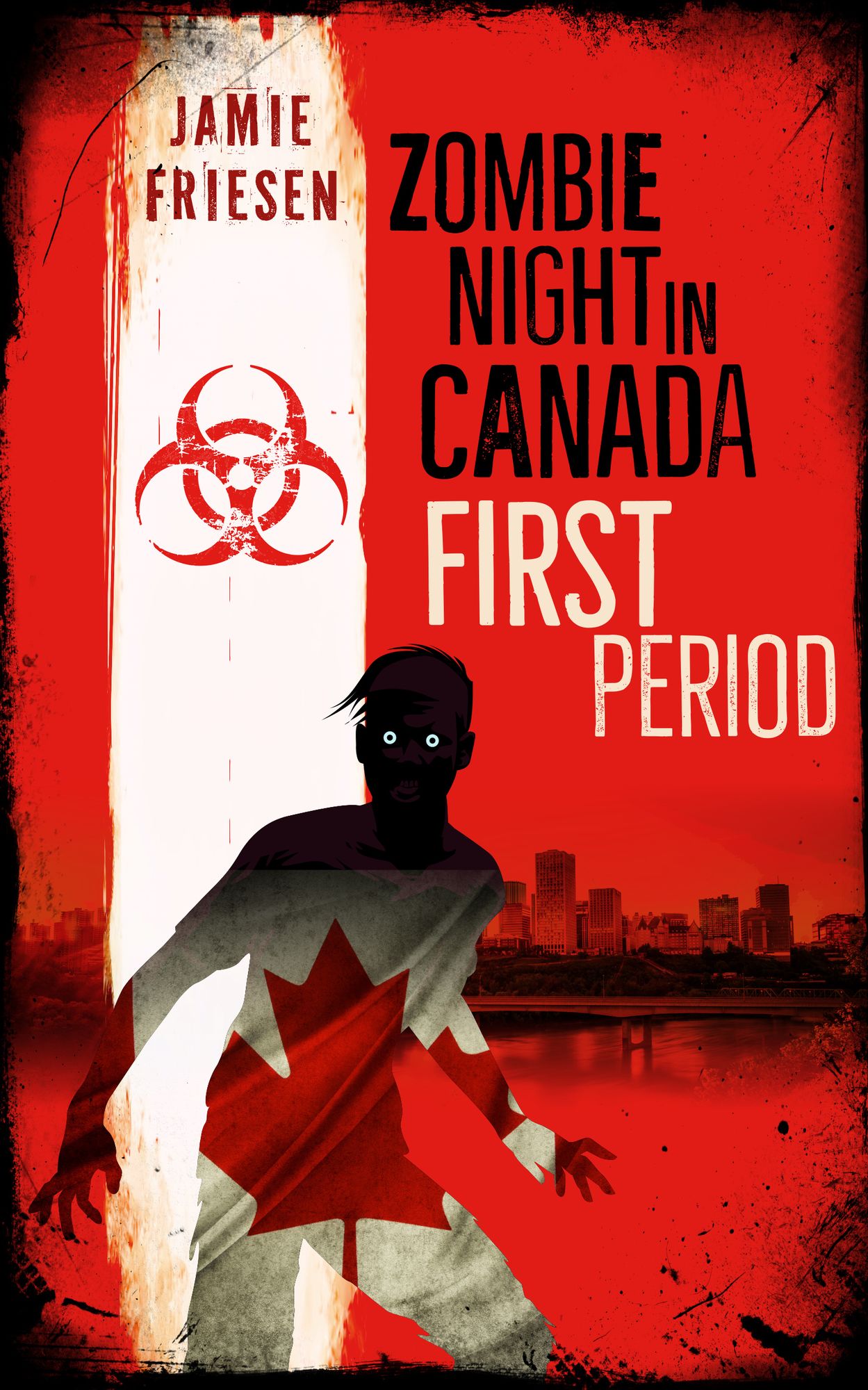 Zombie Night in Canada: 1st Period