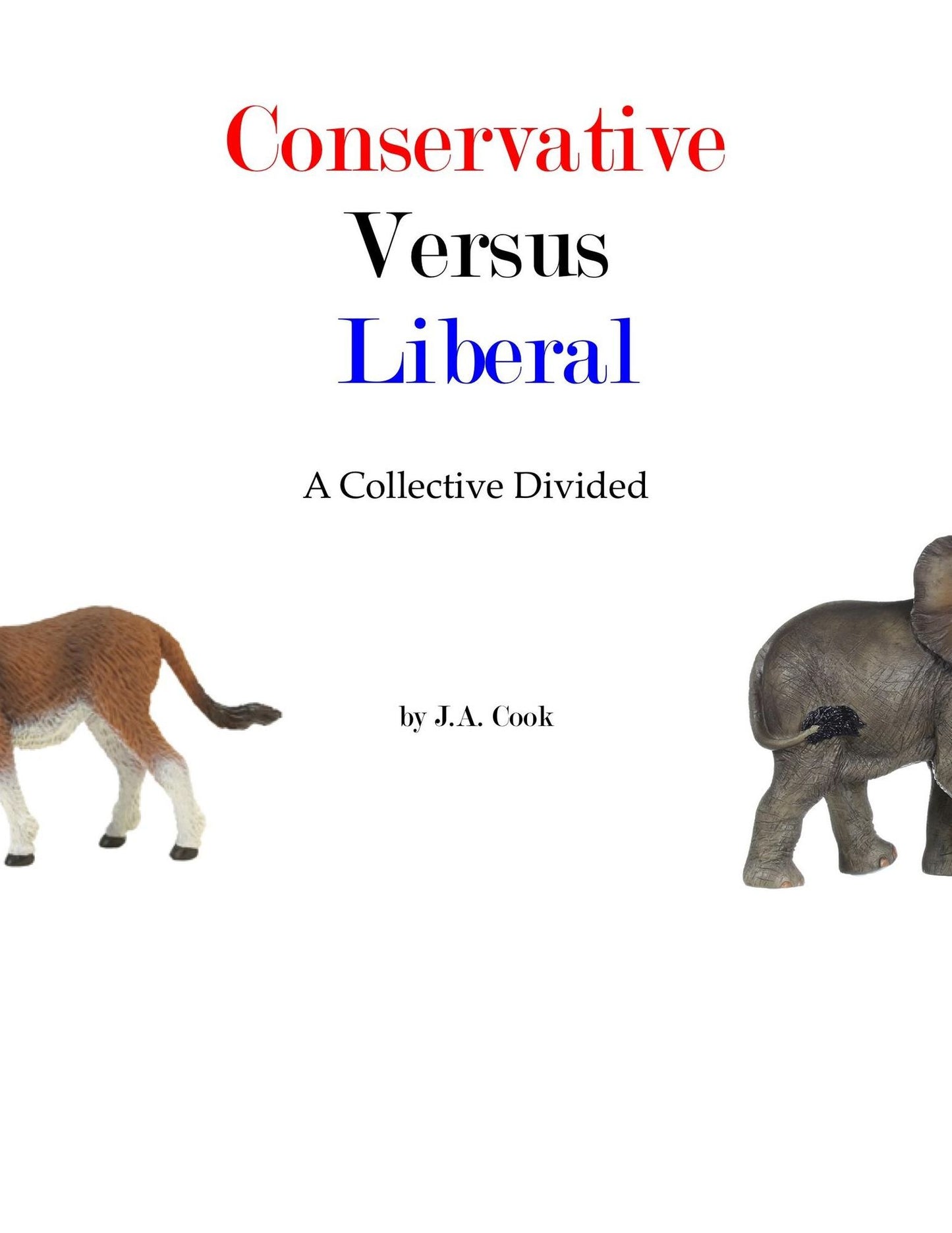 Conservatives Versus Liberals: A Collective Divided