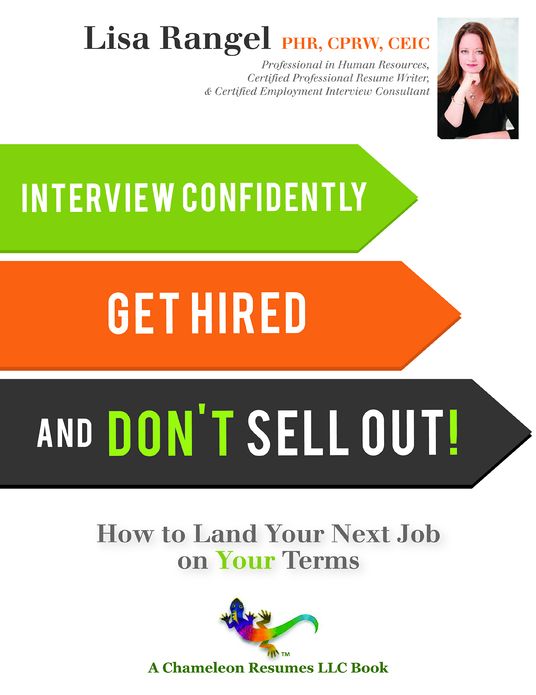 Interview Confidently, Get Hired & Don't Sell Out
