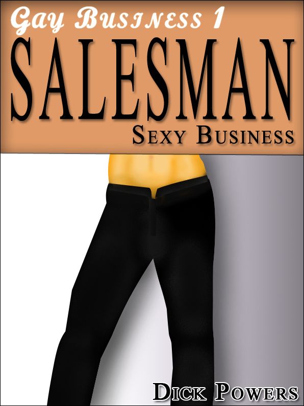 Gay Business #1: Salesman 'Sexy Business.' (Erotic Content)