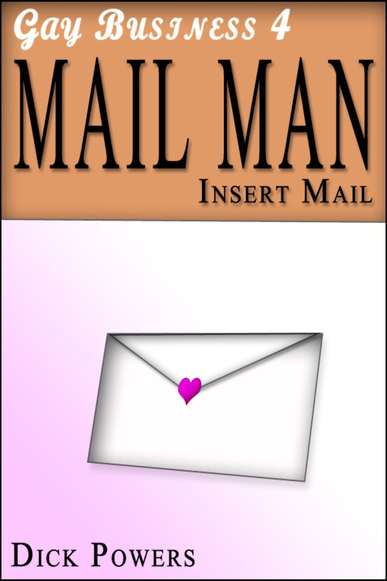 Gay Business #4: Mail Man 'Insert Mail.' (Erotic Content)