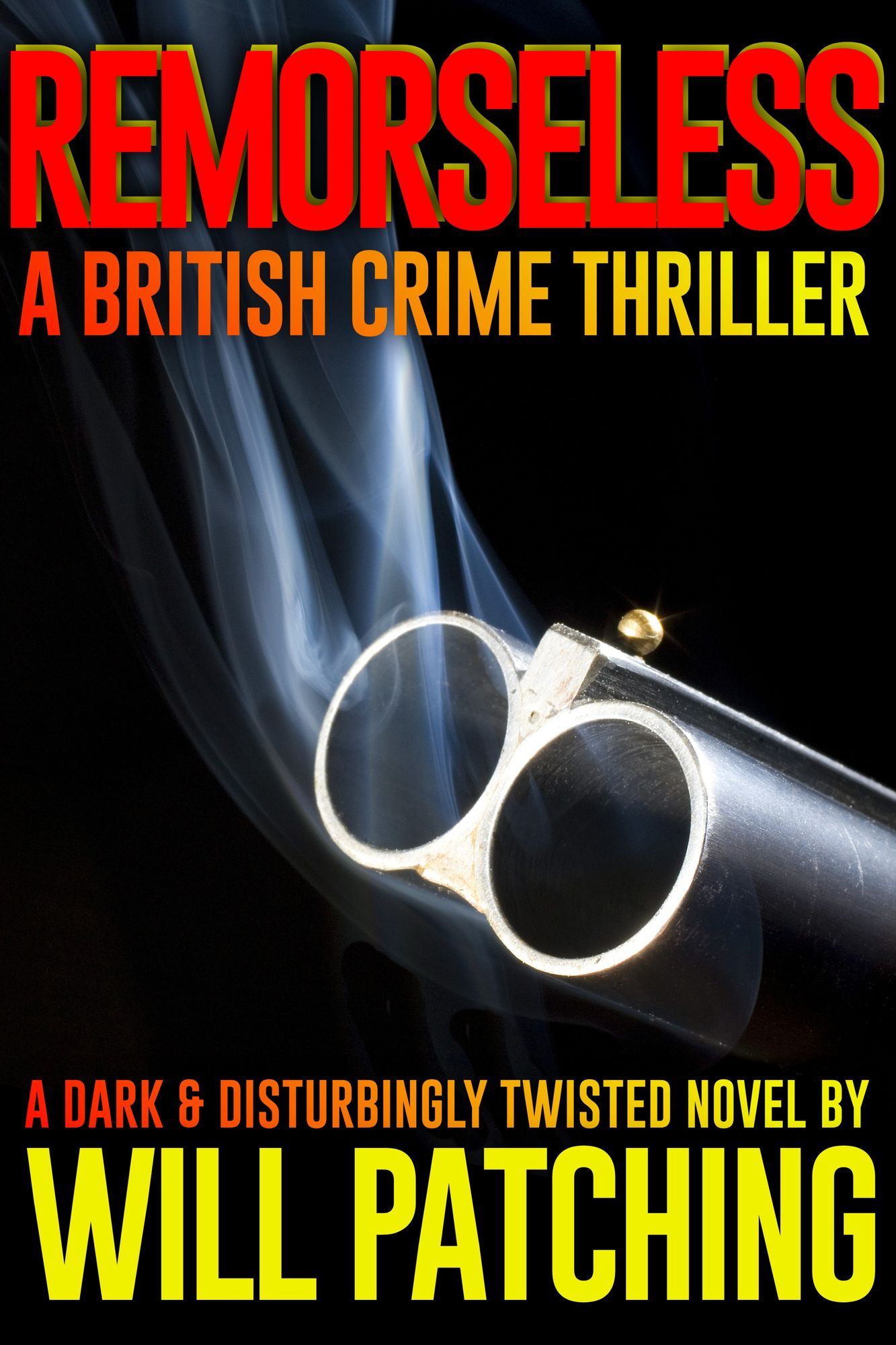 Remorseless: A British Crime Thriller