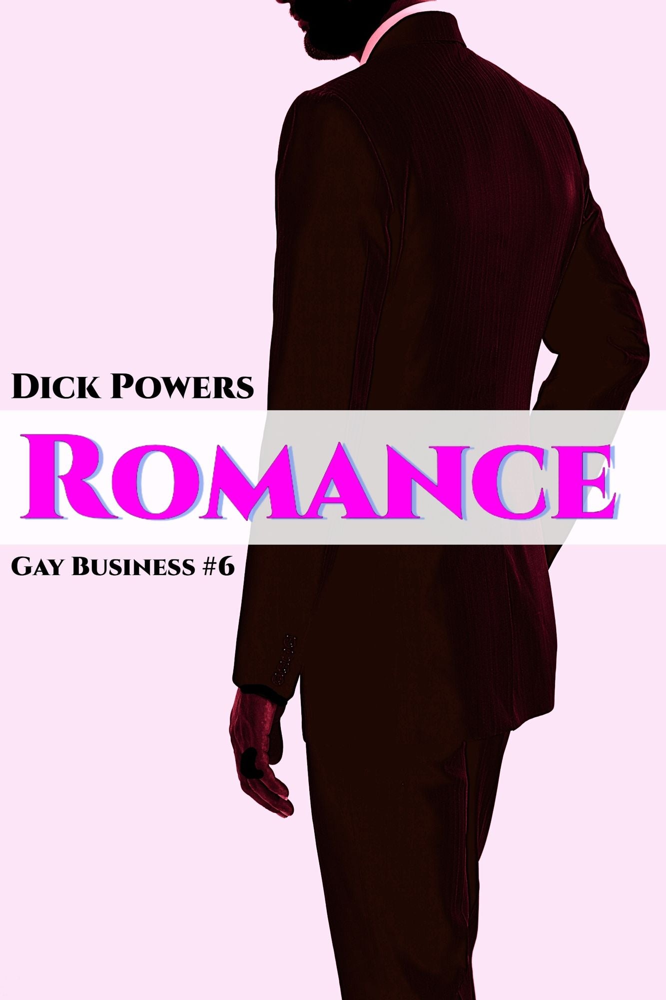 Gay Business #6: Romance 'Dating.' (Erotic Content)