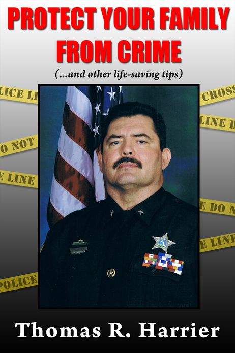 Protect Your Family From Crime! (..and other life-saving tips)