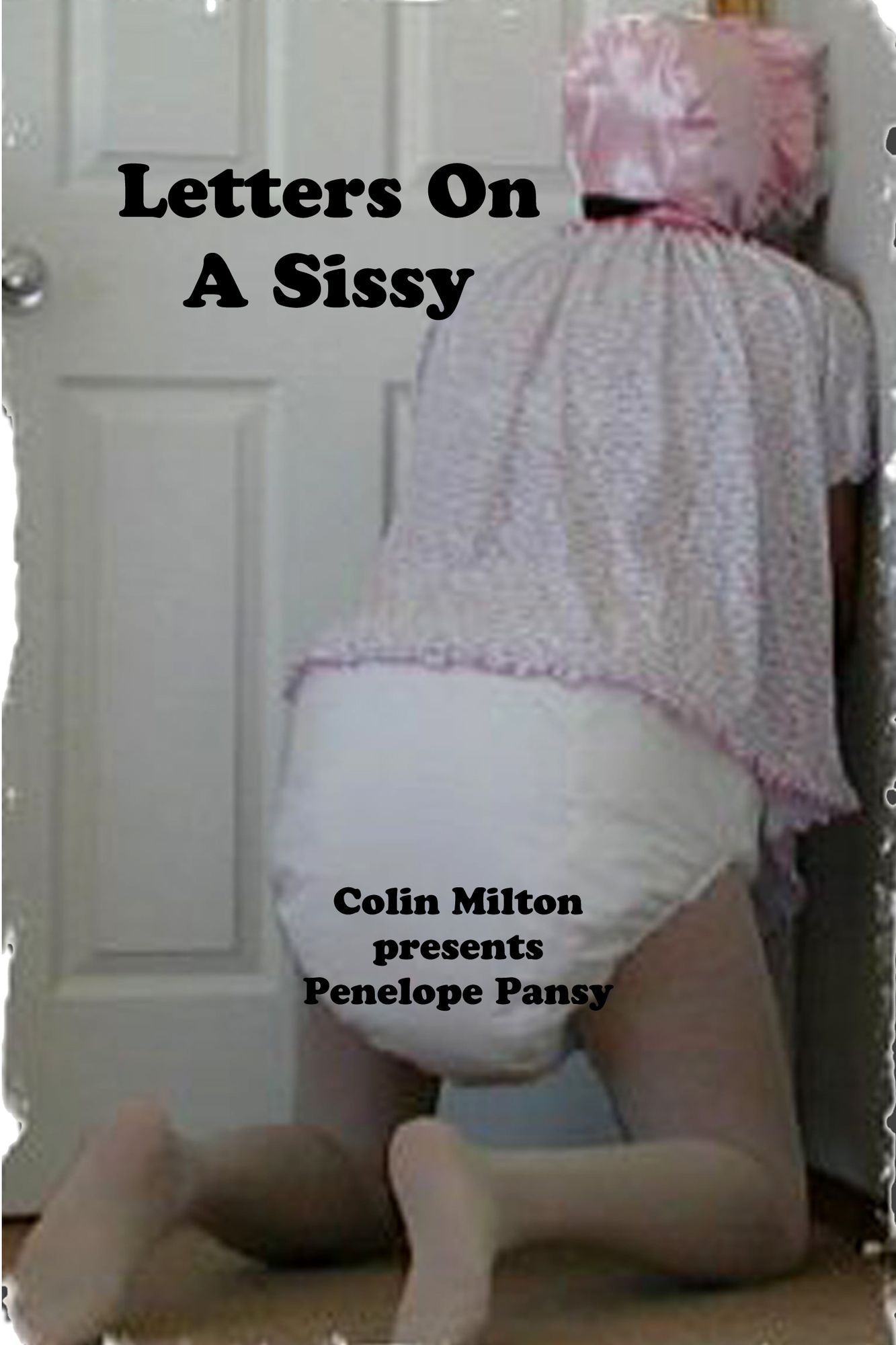 Lessons On A Sissy