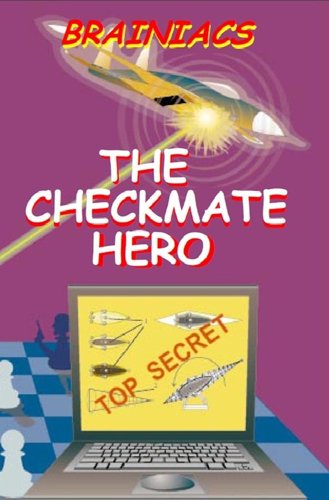 The Checkmate Hero