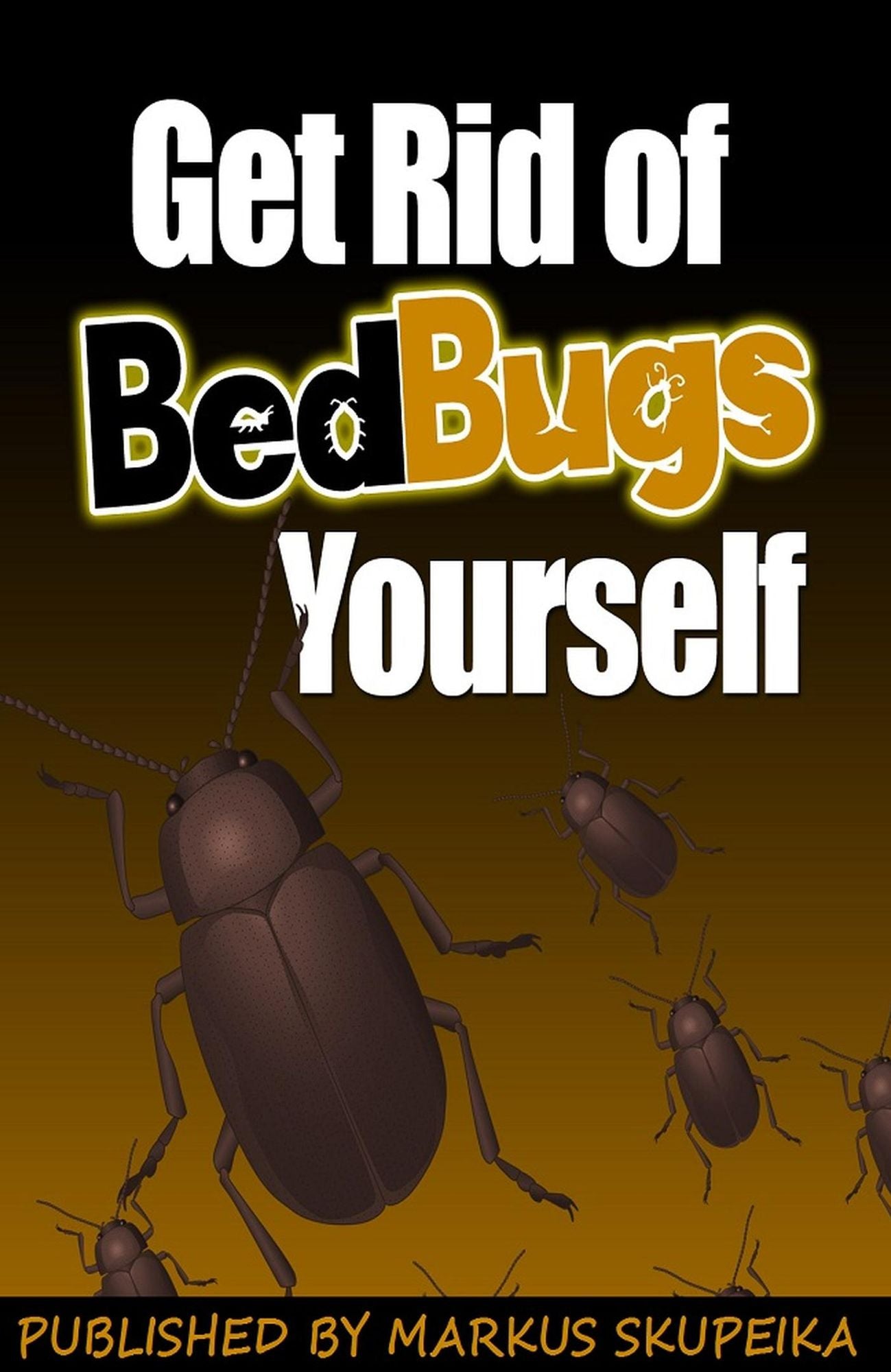 How To Get Rid Of Bed Bugs Yourself