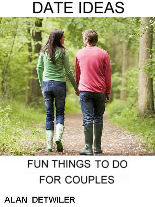 Date Ideas: Fun Things To Do For Couples