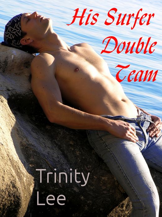 His Surfer Double Team