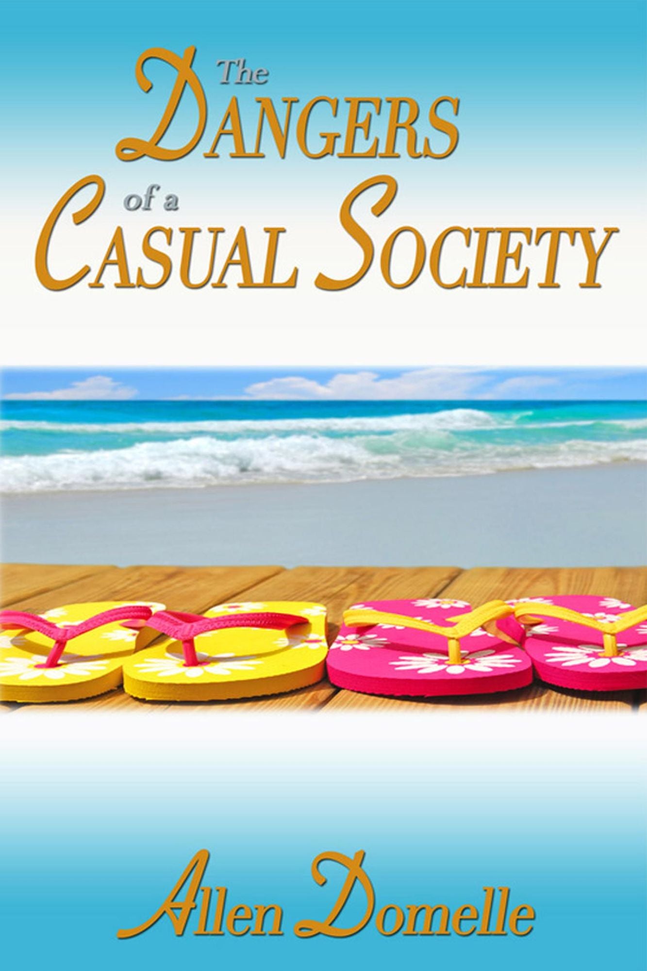 The Dangers of a Casual Society