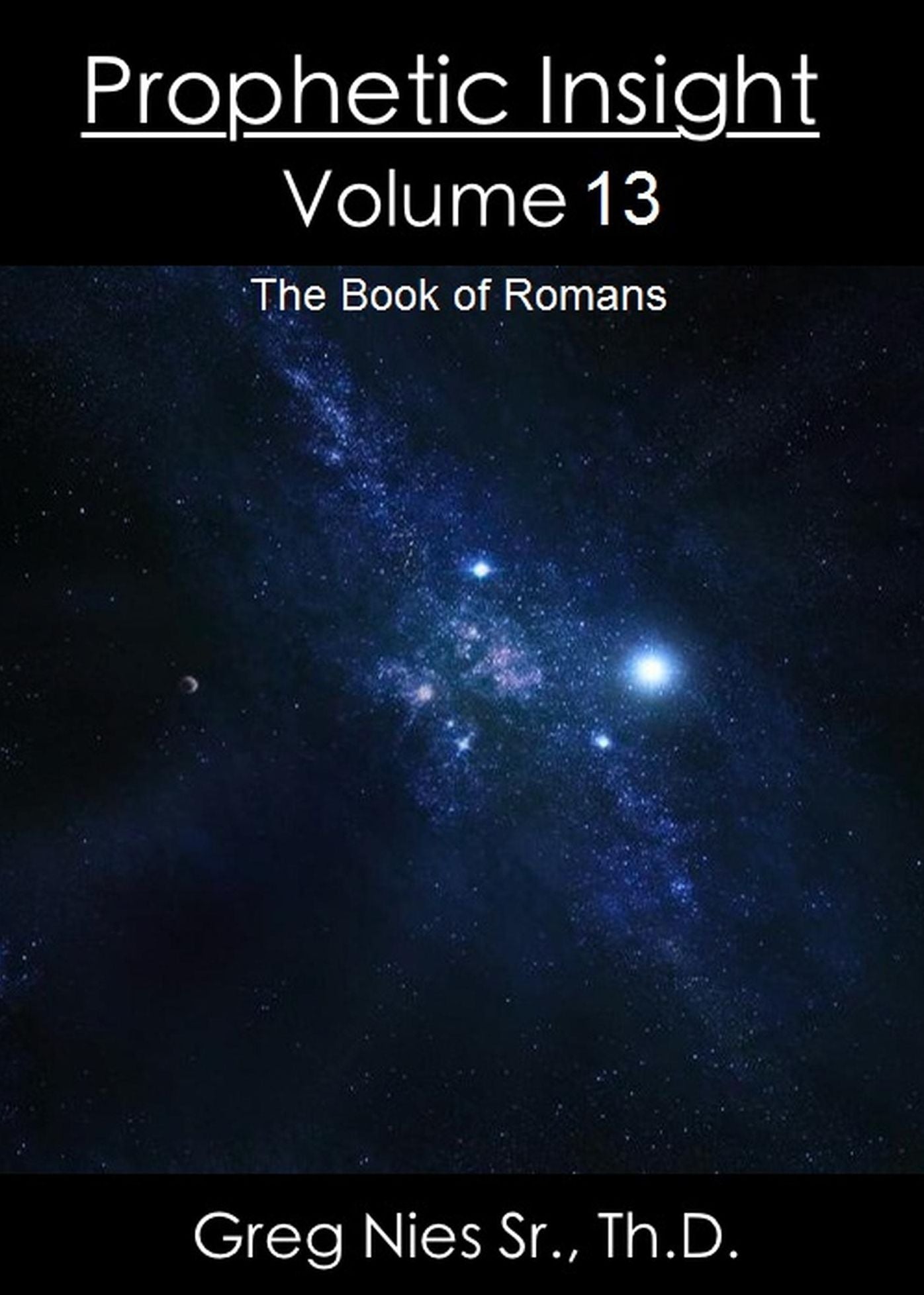 Prophetic Insight Volume 13