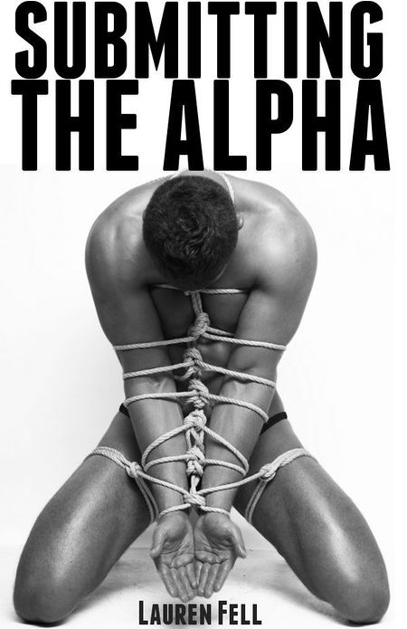 Submitting the Alpha (Werewolf Erotica)