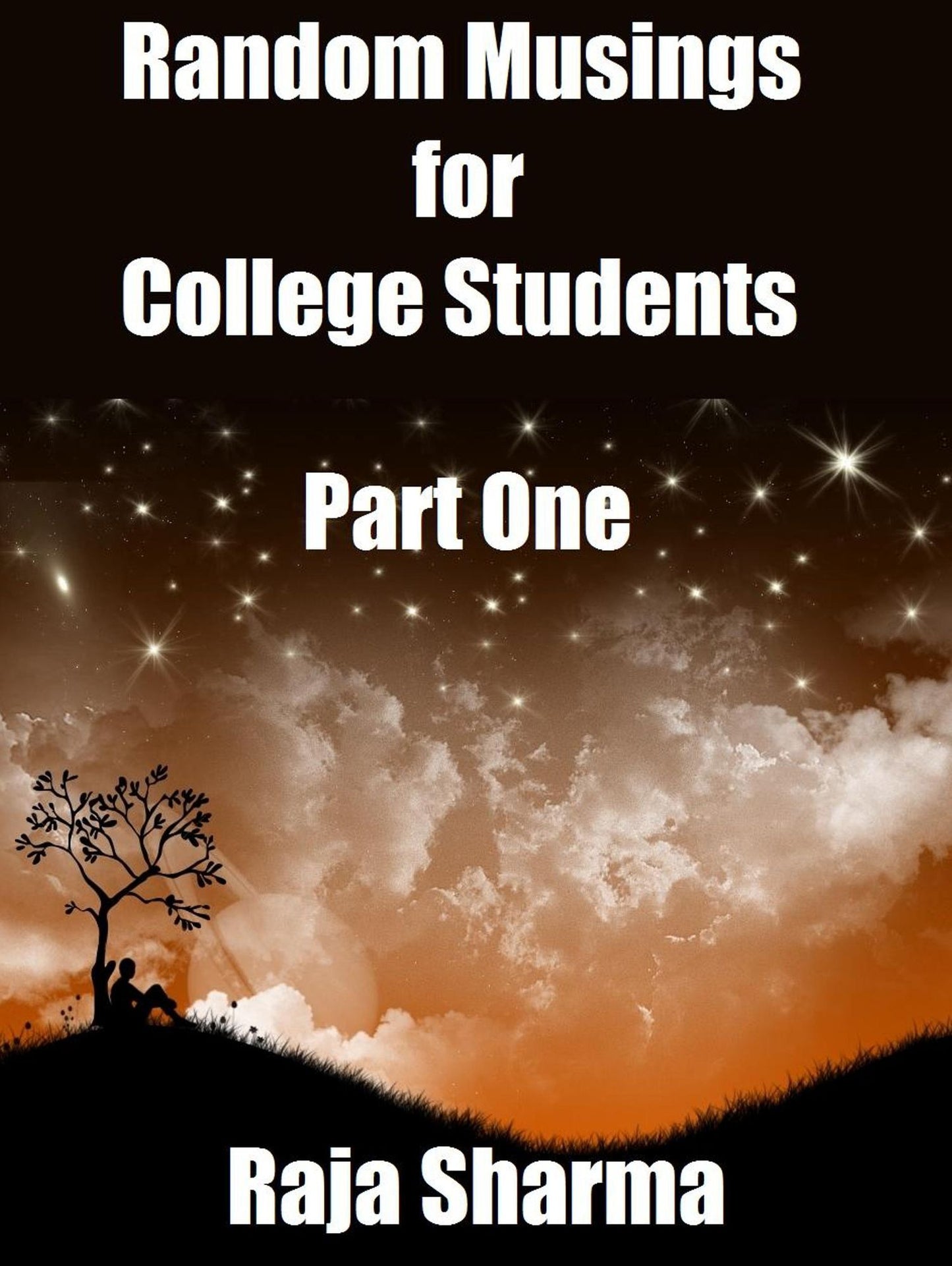 Random Musings for College Students: Part One