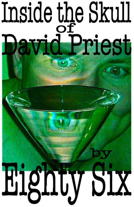 Inside the Skull of David Priest
