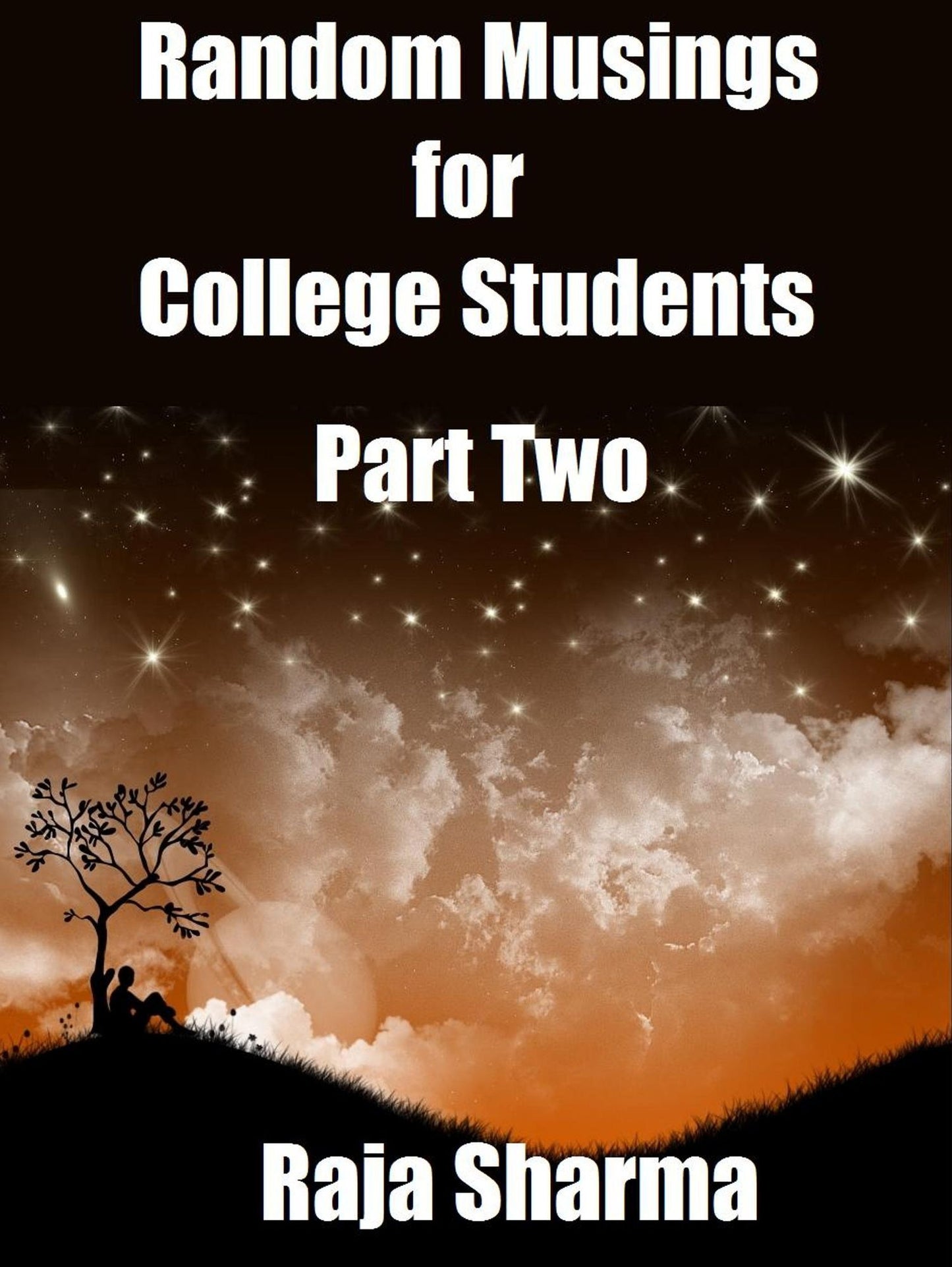 Random Musings for College Students: Part Two