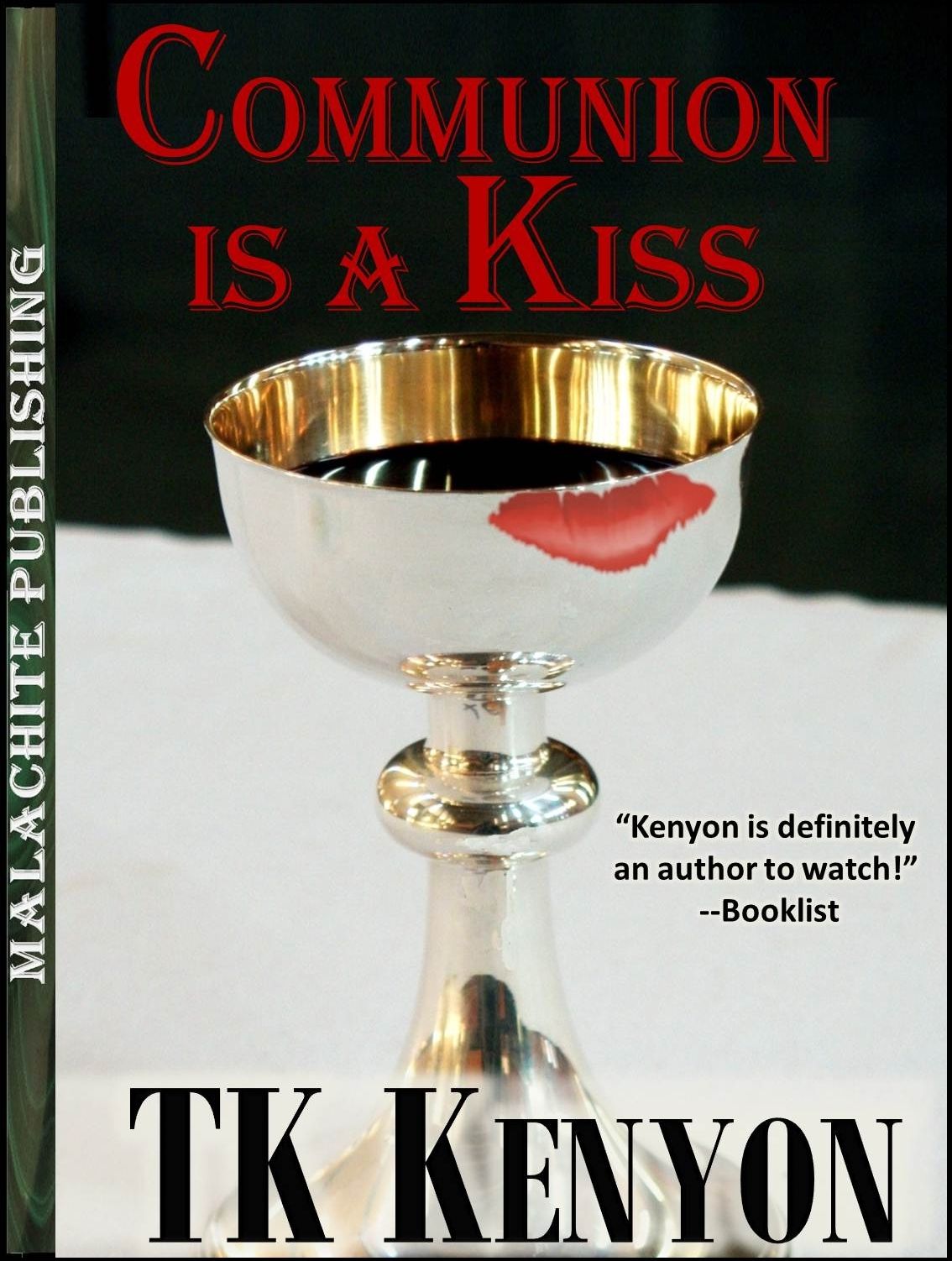 Communion Is a Kiss: A Short Story
