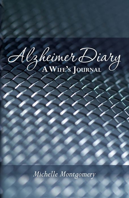 Alzheimer Diary: A Wife's Journal